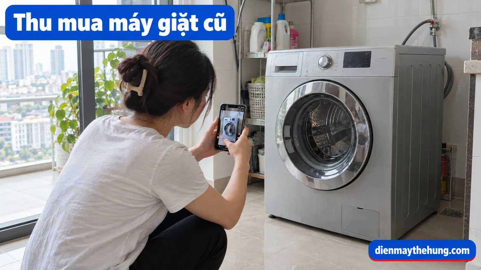Người dùng chụp máy giặt bằng điện thoại để hỏi giá